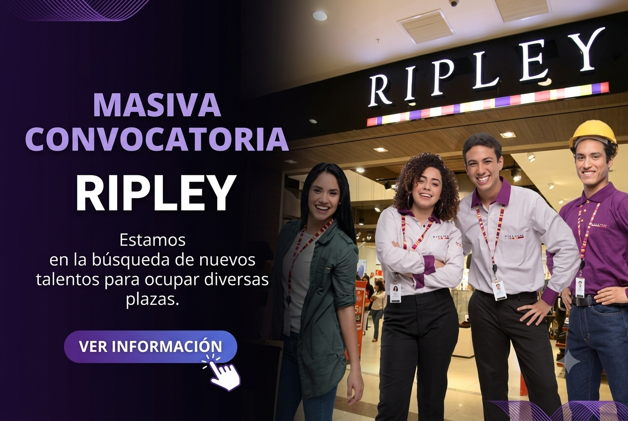 ¡Ripley Perú abre nuevas oportunidades laborales!