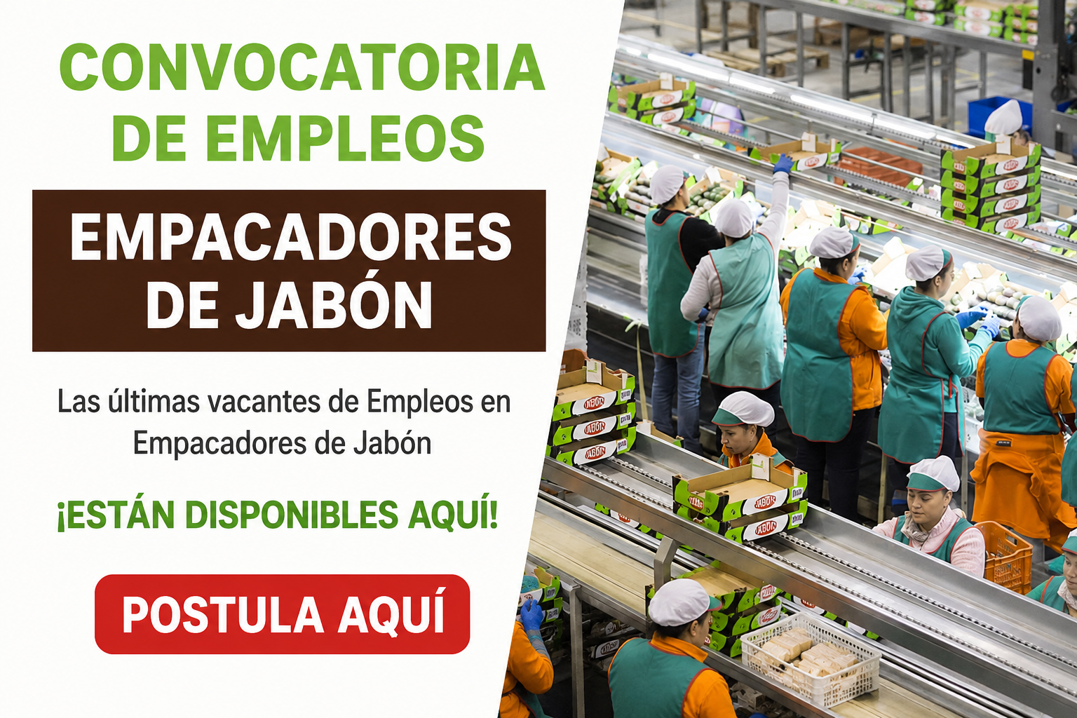 Convocatoria de Trabajo para Empacadores de Jabón